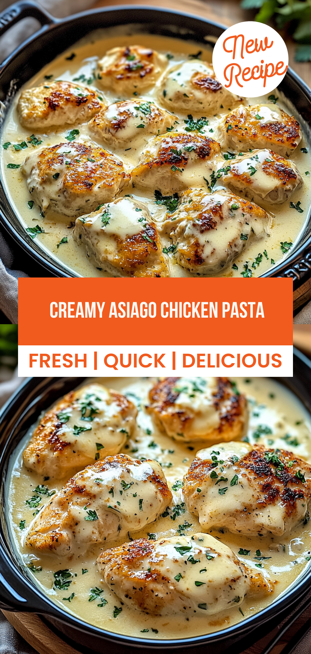 Creamy Asiago Chicken