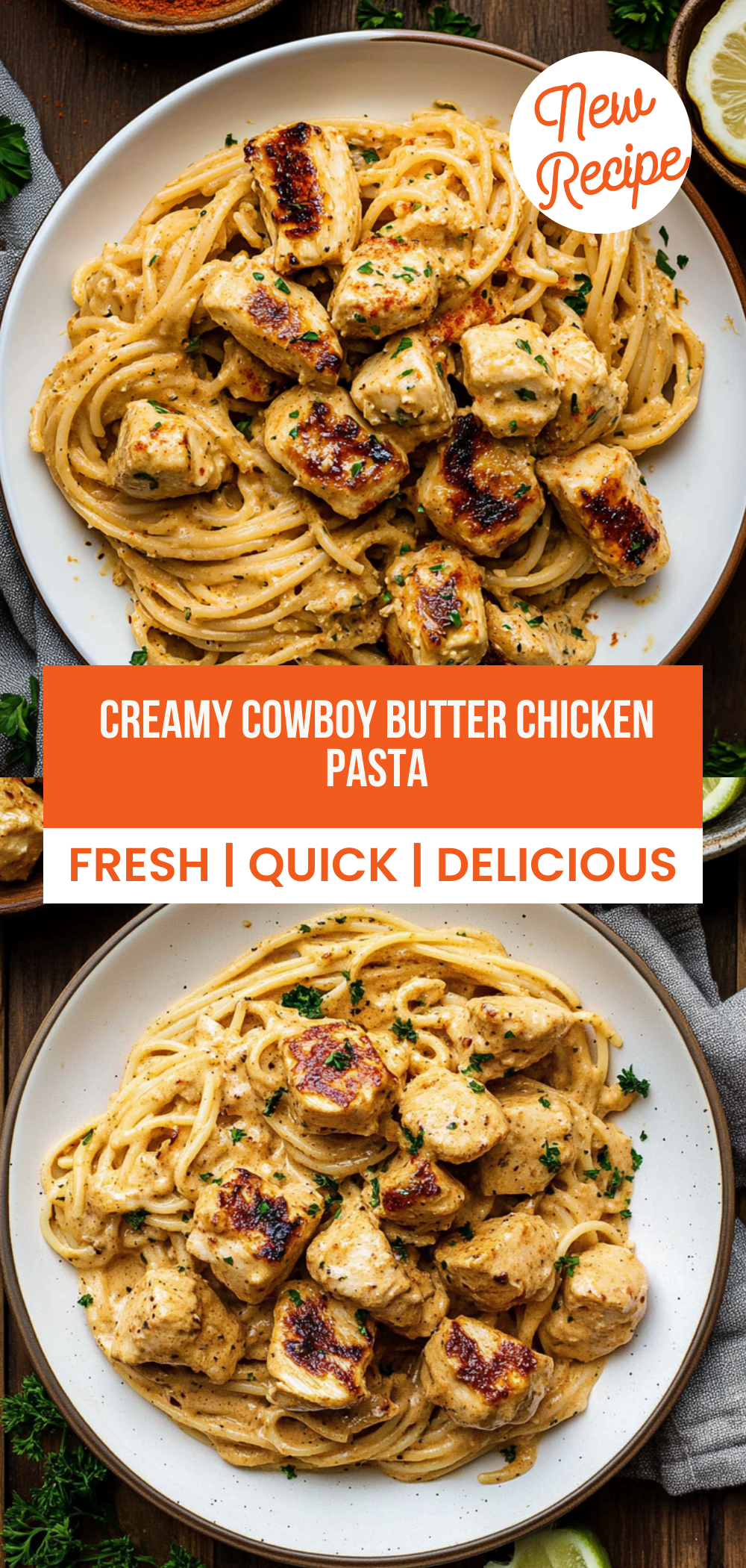 Creamy Cowboy Butter Chicken Pasta