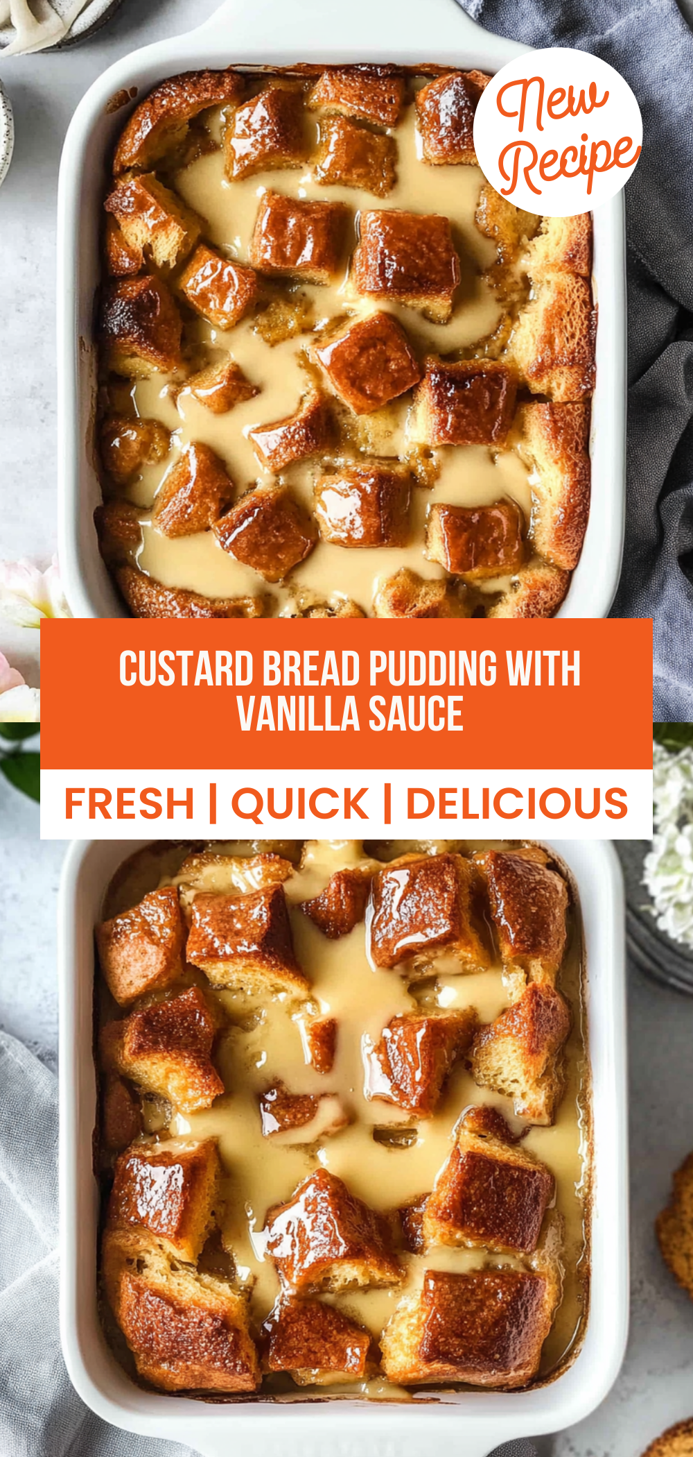 Custard Bread Pudding with Vanilla Sauce