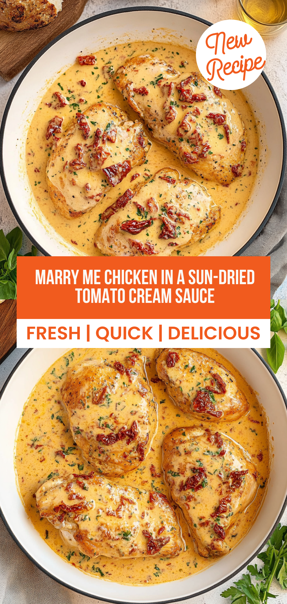 Marry Me Chicken (In a Sun-Dried Tomato Cream Sauce)