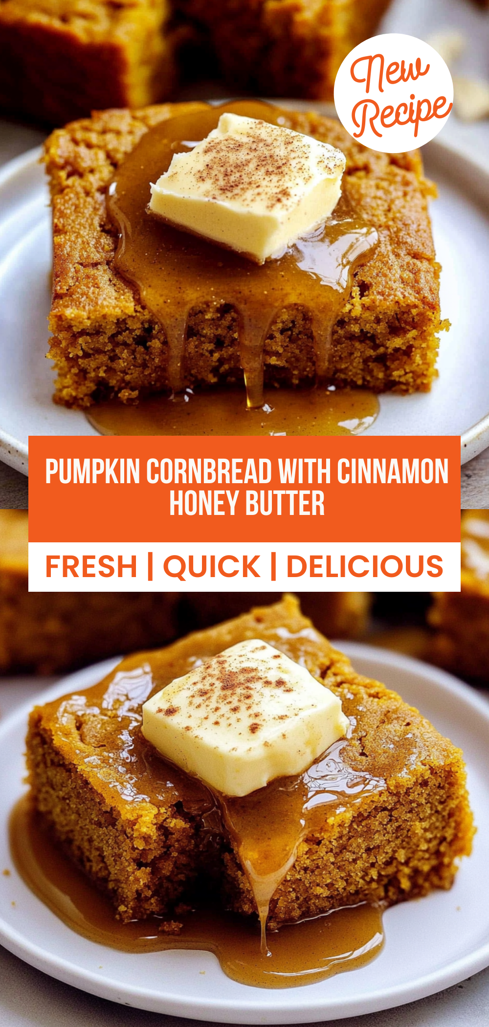 Pumpkin Cornbread with Cinnamon Honey Butter